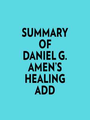 cover image of Summary of Daniel G. Amen's Healing ADD